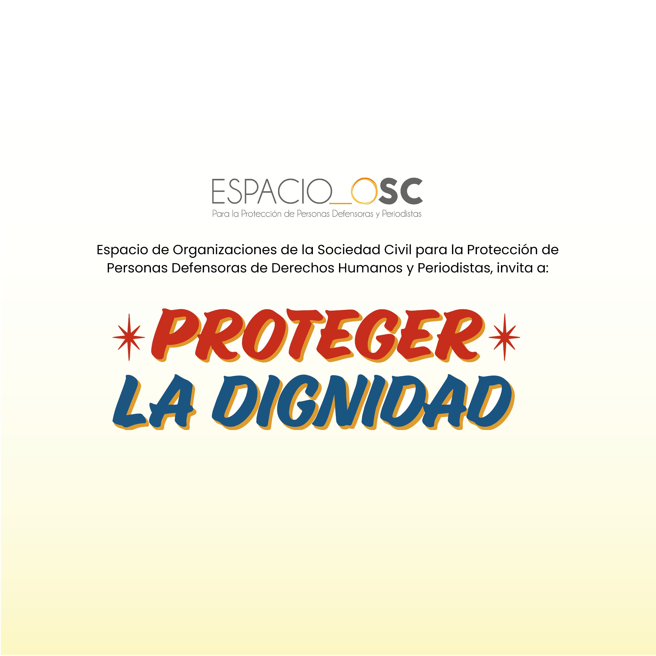  Presentación de la Campaña "Proteger la Dignidad"